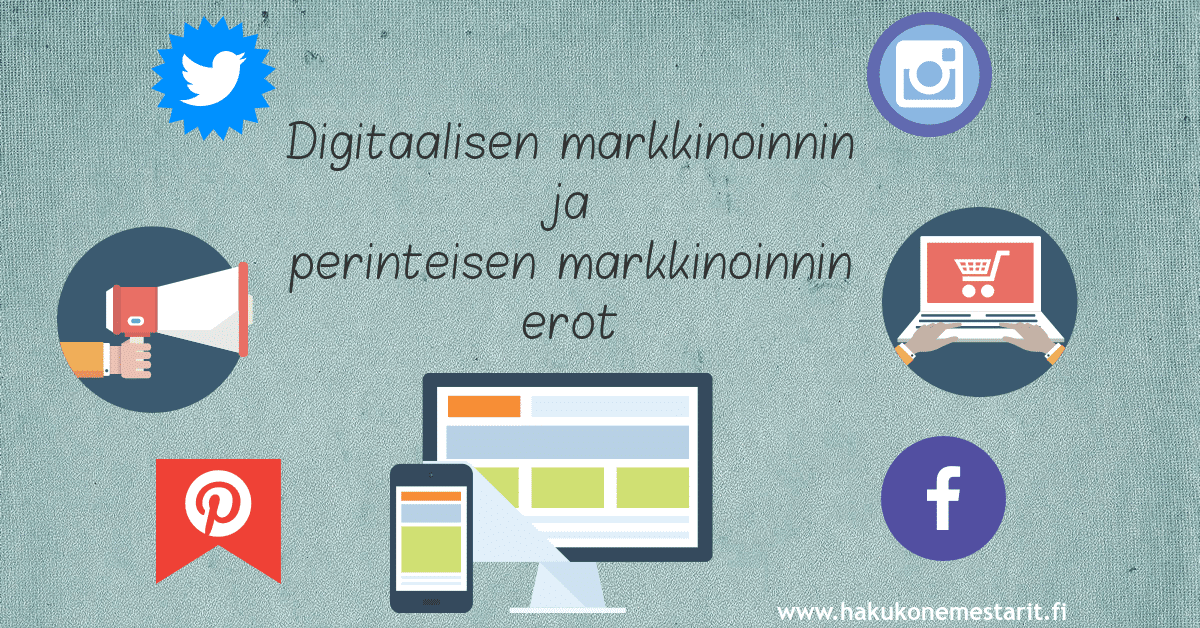 Digitaalinen markkinointi vs perinteinen markkinointi