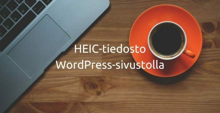 HEIC-tiedoston käyttäminen WordPress-sivustolla